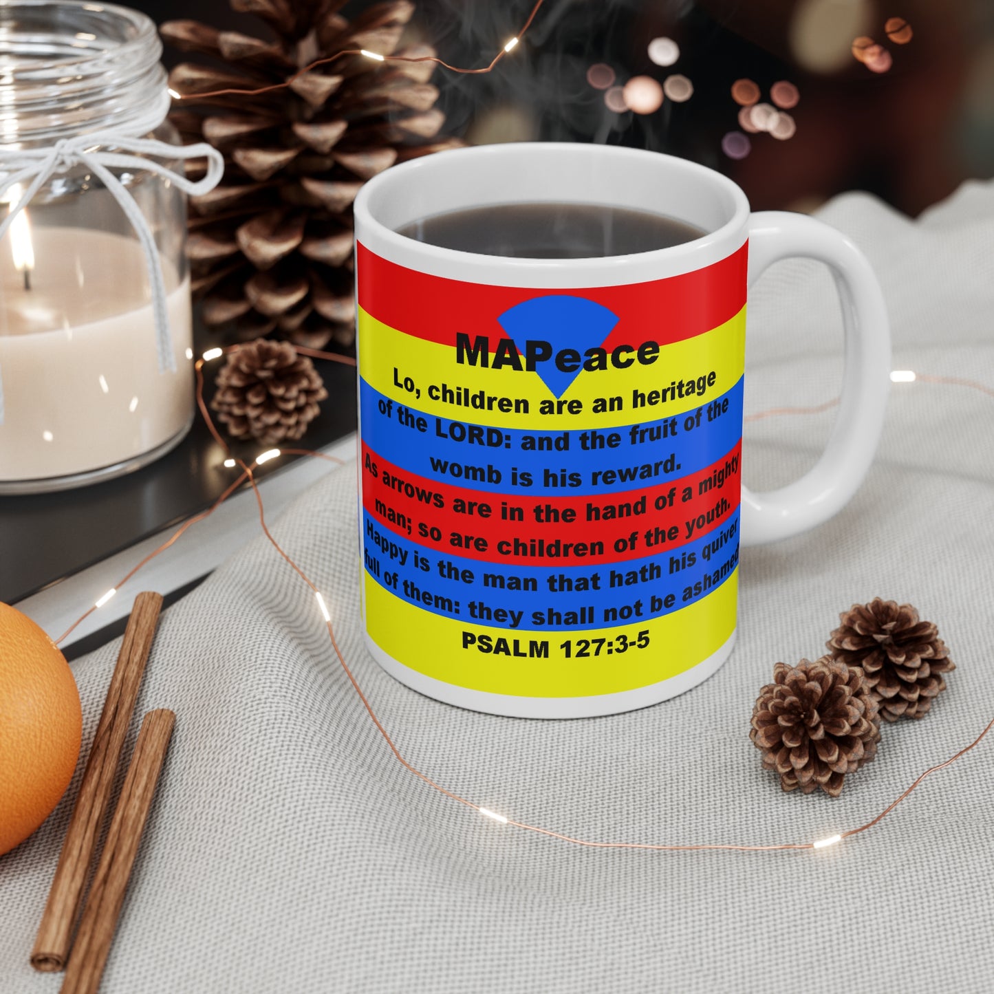 The PSALM 127:3-5 Mug 11oz