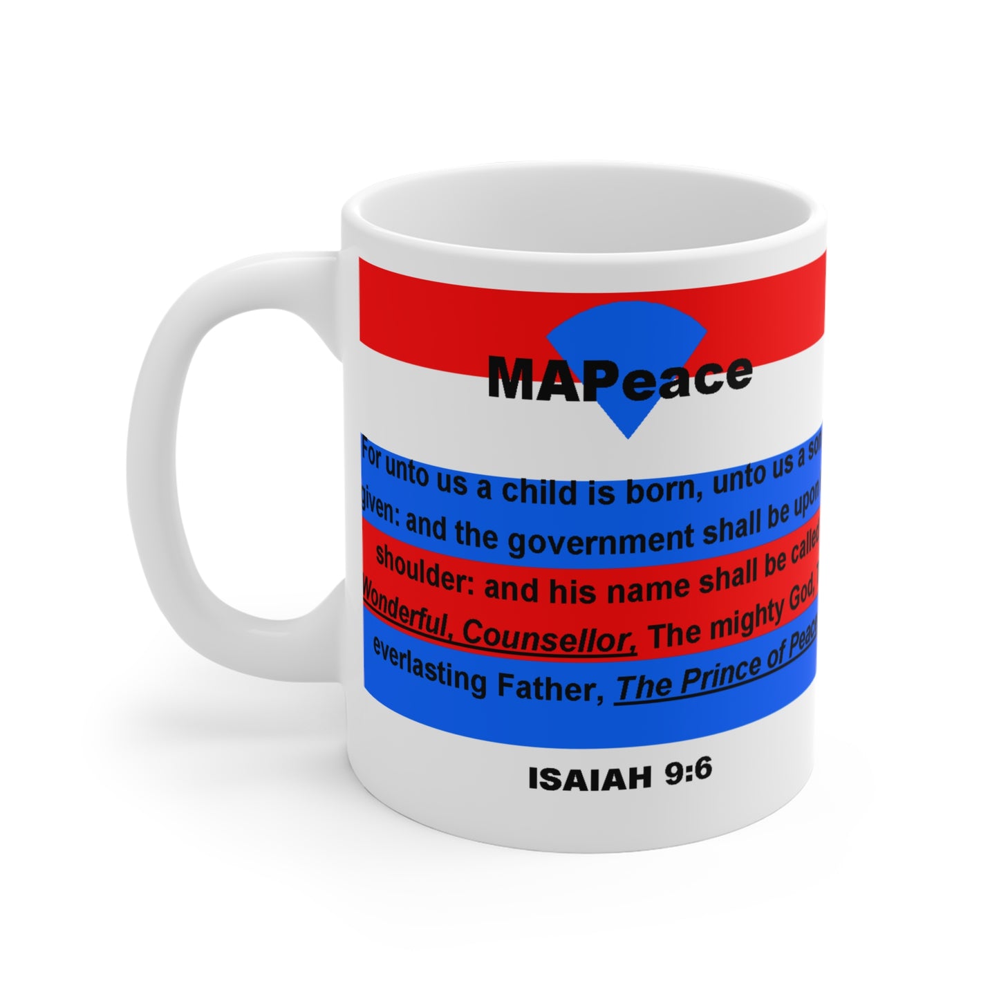 ISAIAH 9:6 Mug 11oz
