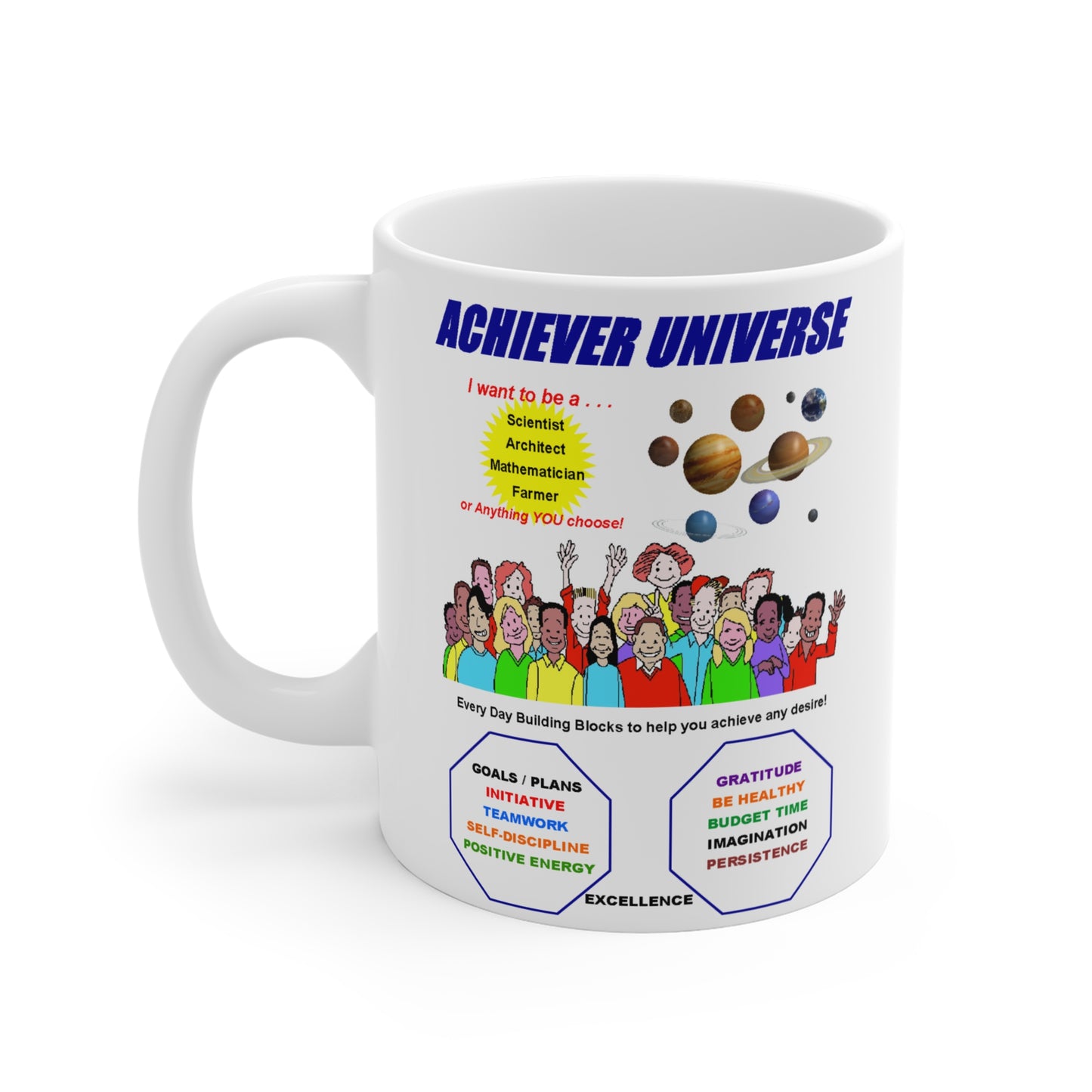 2 Goals - The Achievers Universe Drinking Mug -11oz