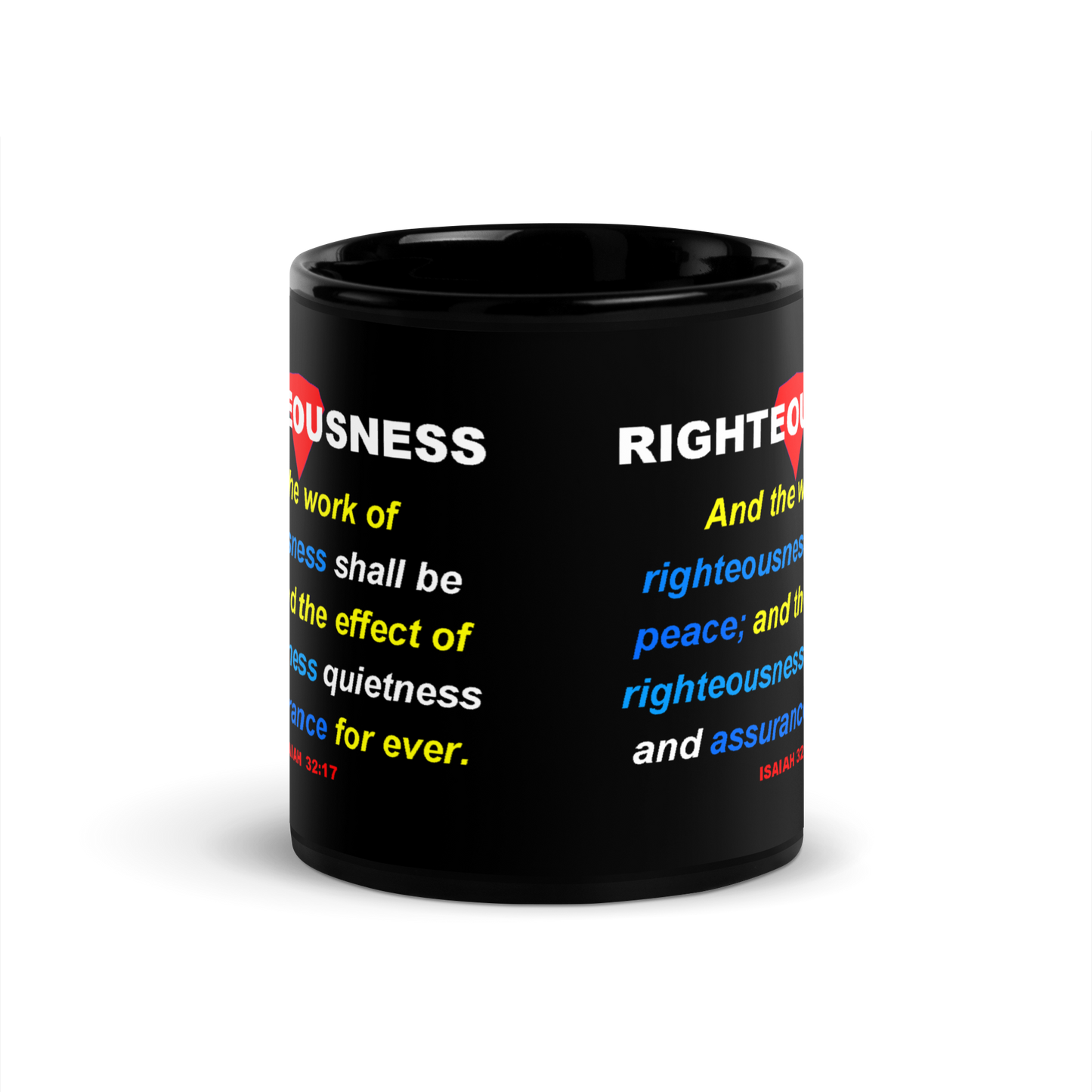 RIGHTEOUSNESS - Black Glossy Mug