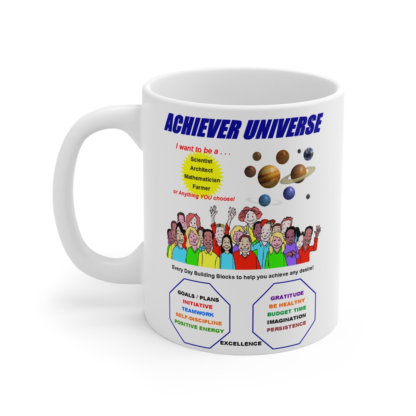 11J - TIME MANAGEMENT- The Achievers Universe Drinking Mug - 11oz