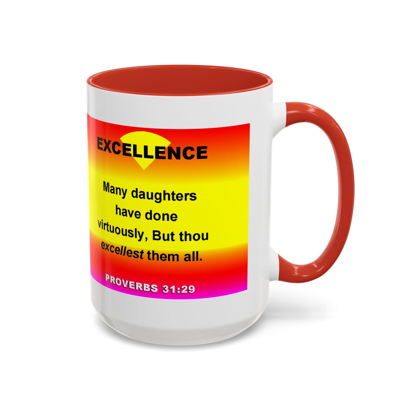 The Proverbs 31:29 Accent Coffee Mug (11, 15oz)