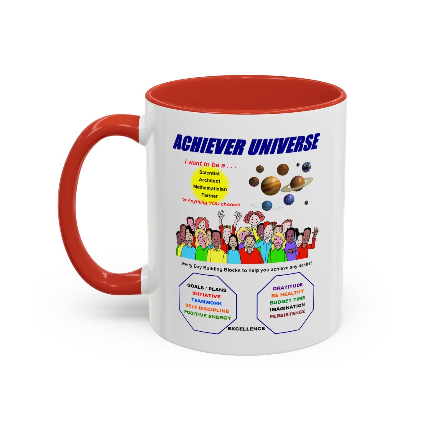 The Achievers Drinking Mug (11, 15oz)