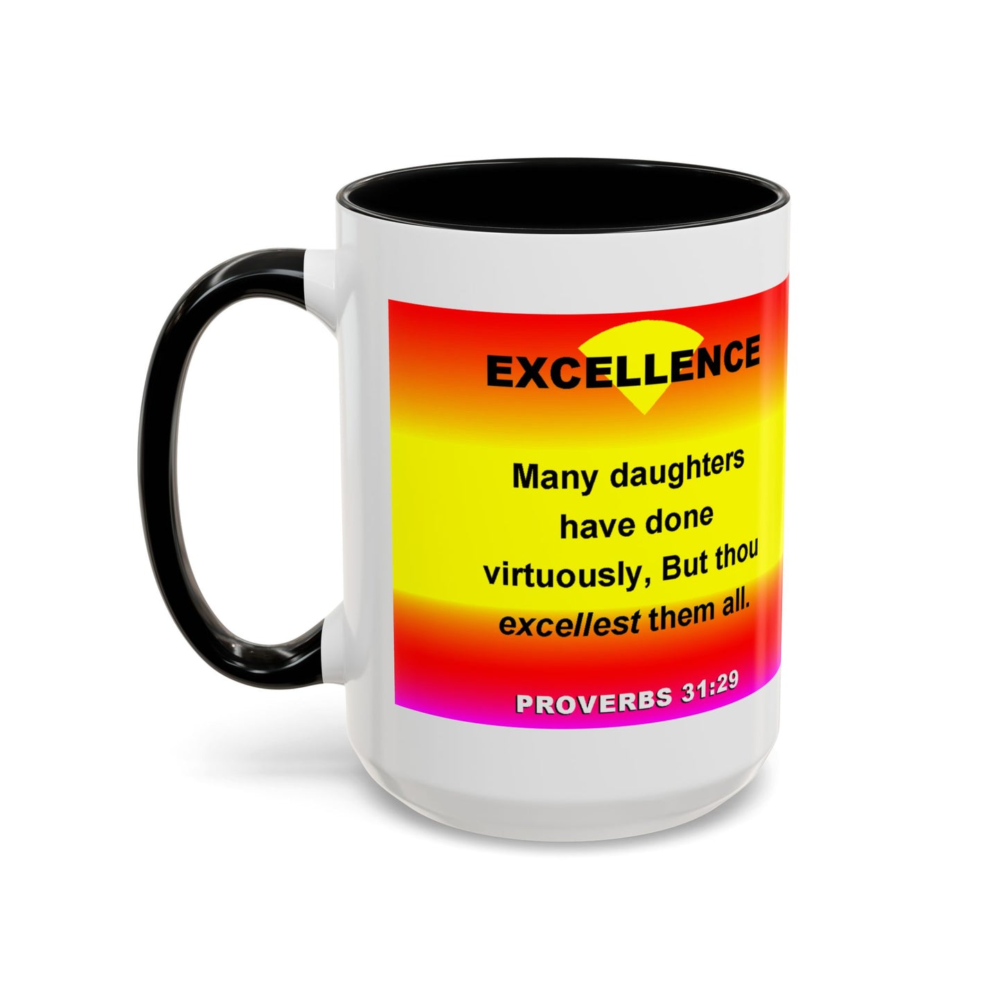 The Proverbs 31:29 Accent Coffee Mug (11, 15oz)