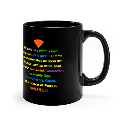 The ISAIAH 9:6 Drinking Mug 11oz