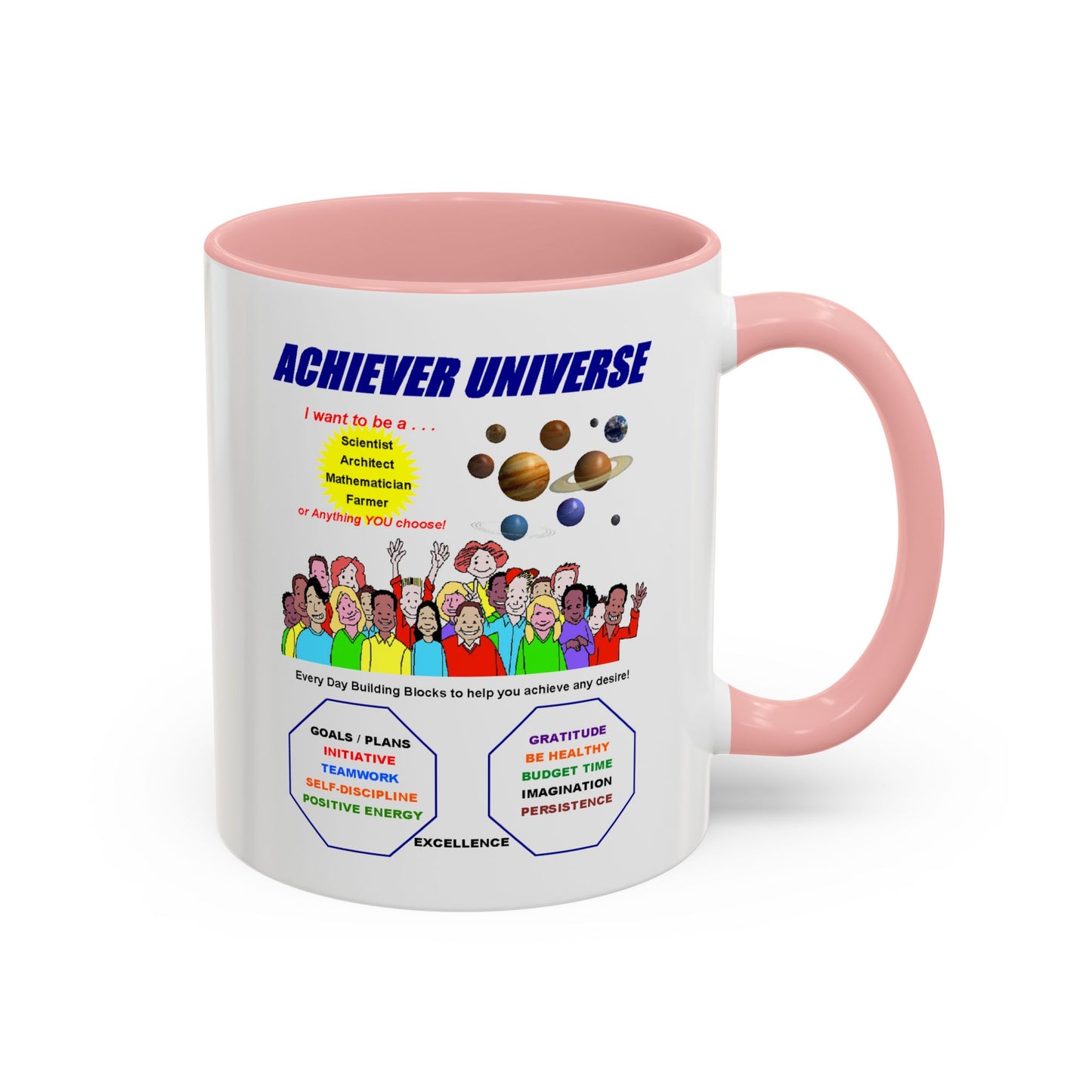 The Achievers Drinking Mug (11, 15oz)