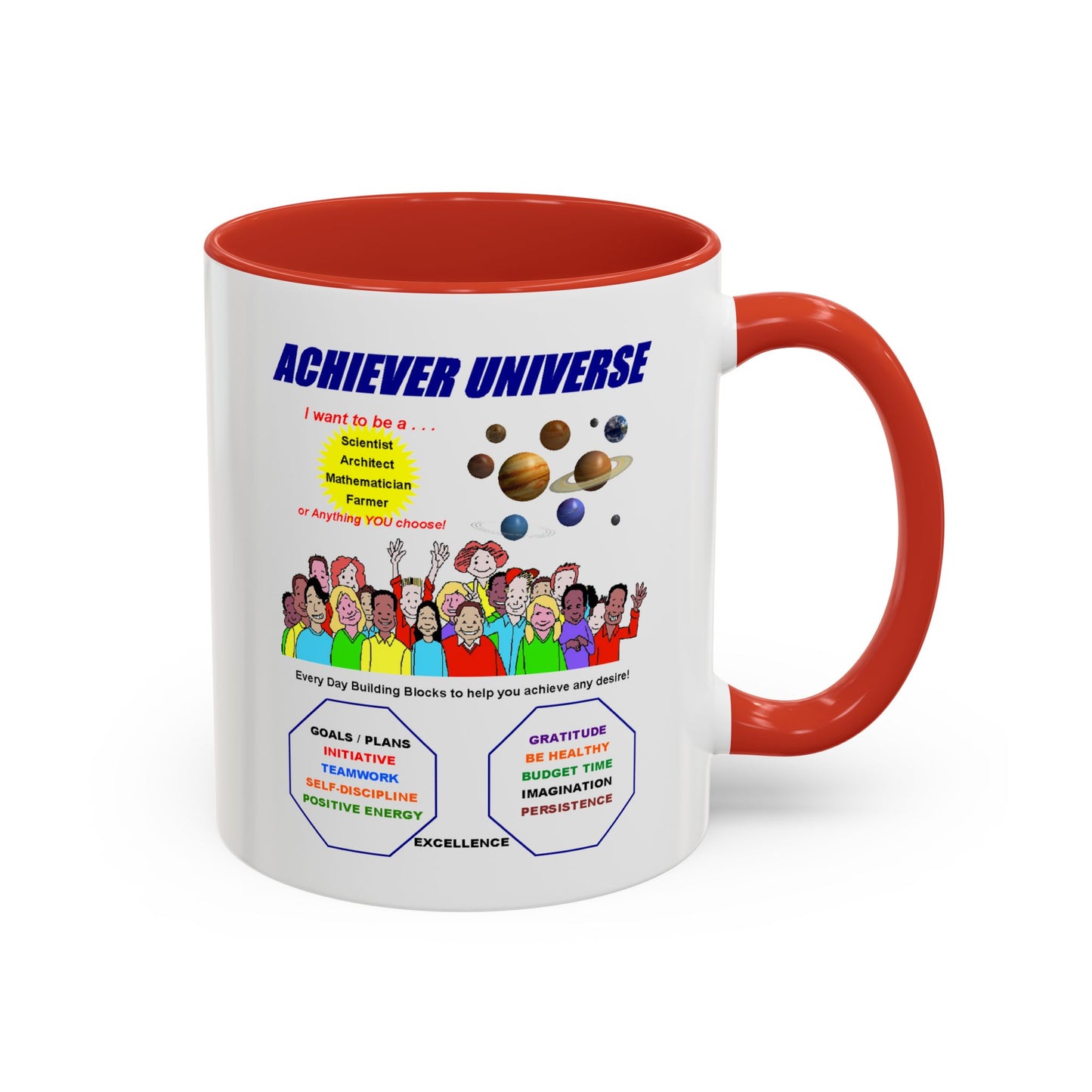 The Achievers Drinking Mug (11, 15oz)