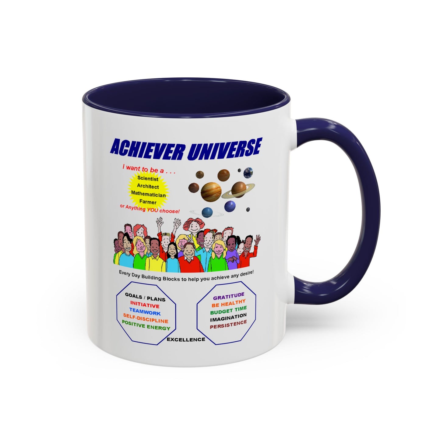 The Achievers Drinking Mug (11, 15oz)