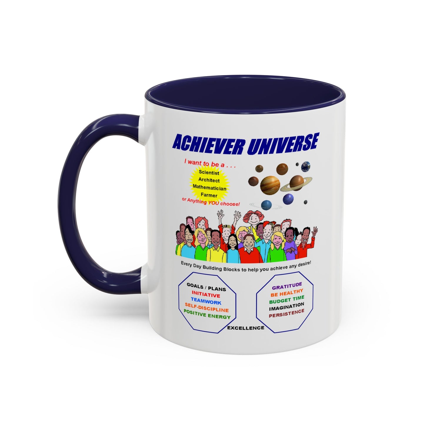 The Achievers Drinking Mug (11, 15oz)