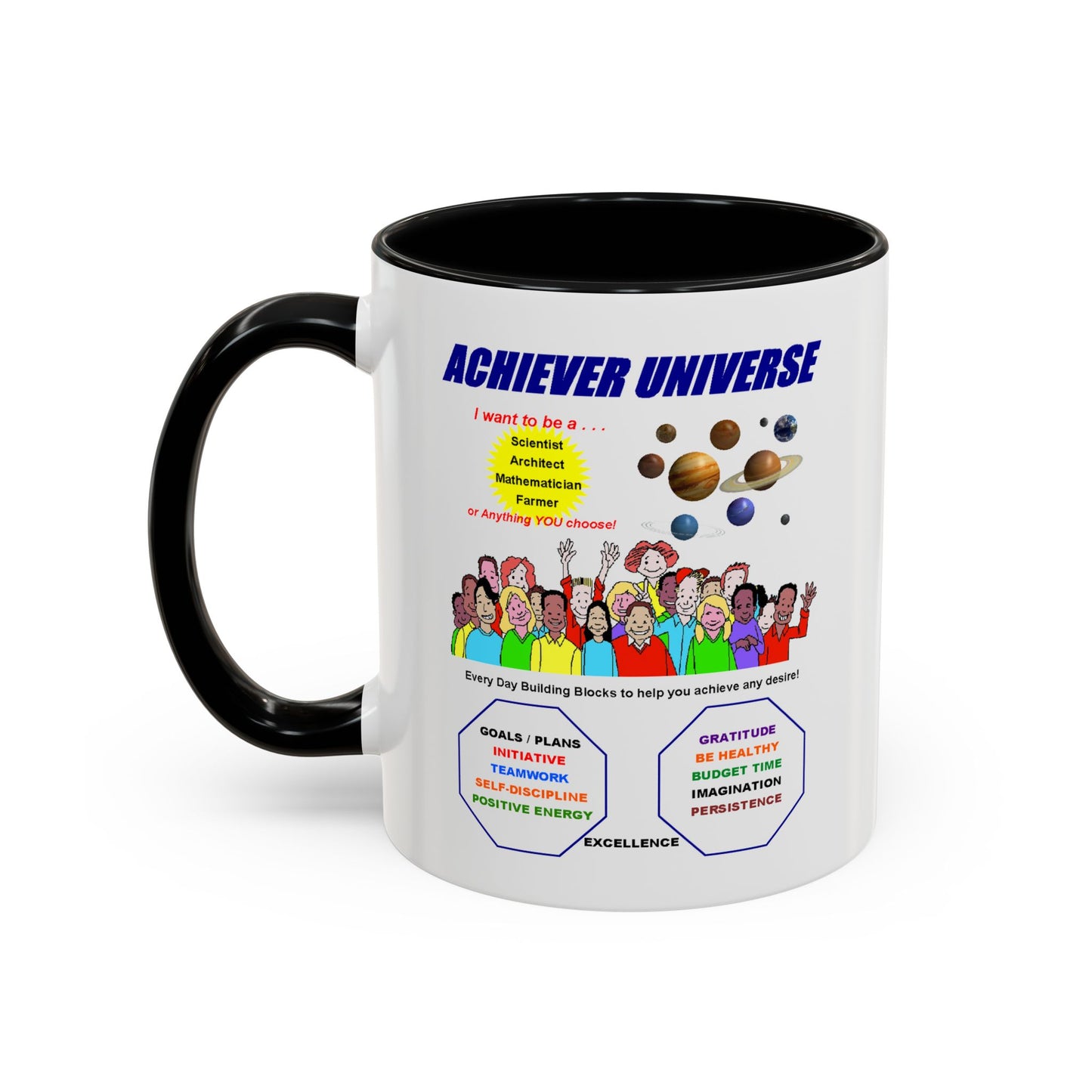 The Achievers Drinking Mug (11, 15oz)