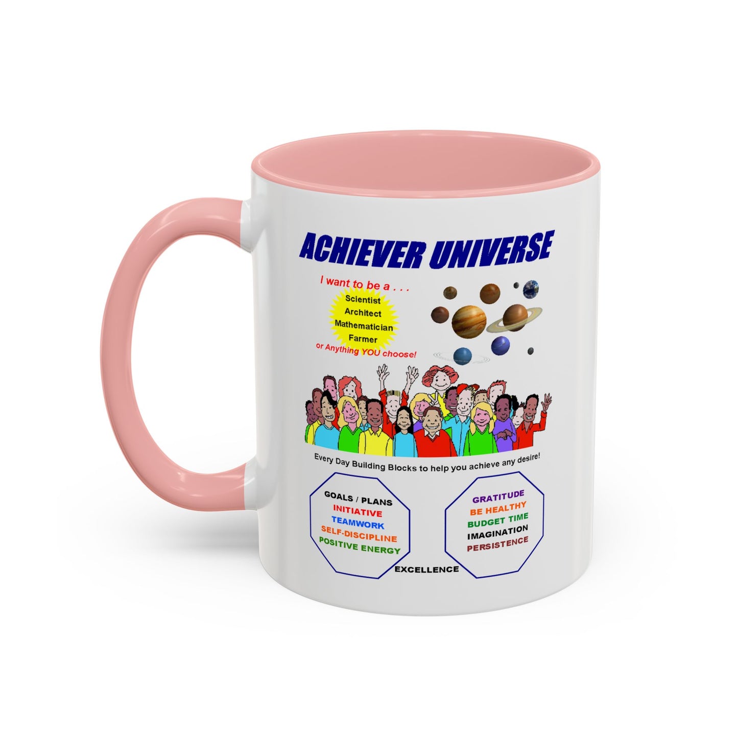 The Achievers Drinking Mug (11, 15oz)