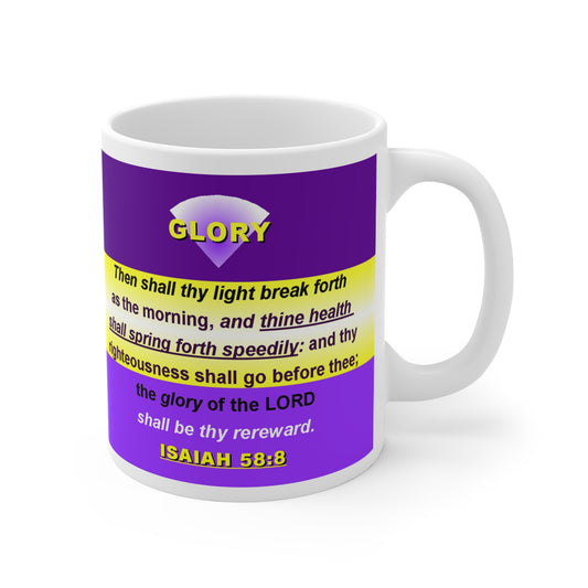 The ISAIAH 58:8 Mug 11oz