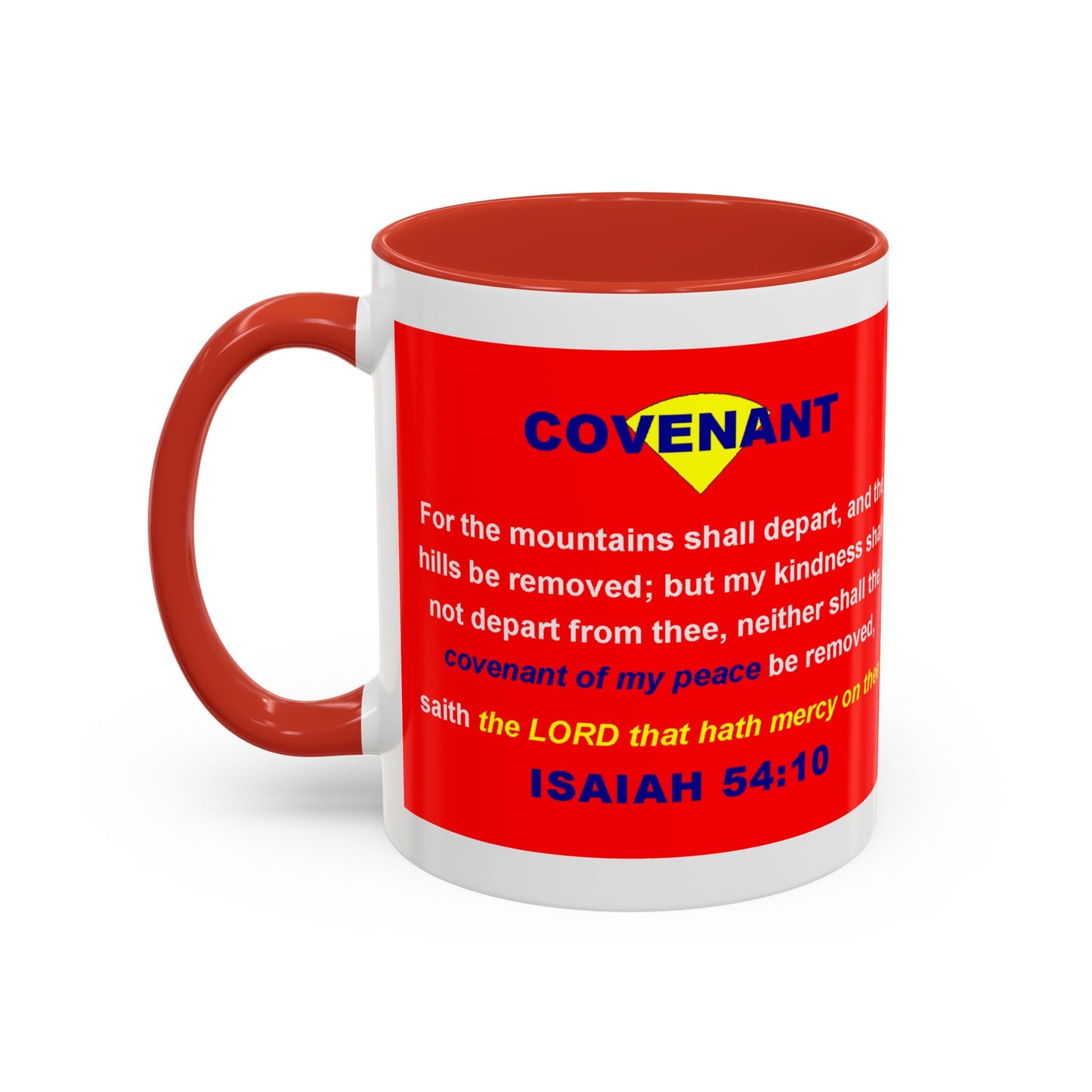 The ISAIAH 54:10 - Accent Coffee Mug (11oz)