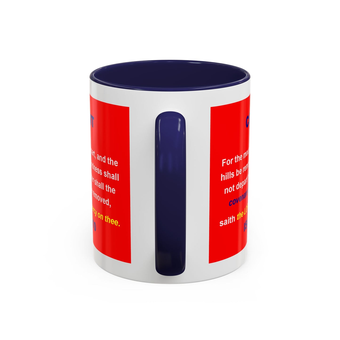 The ISAIAH 54:10 - Accent Coffee Mug (11oz)