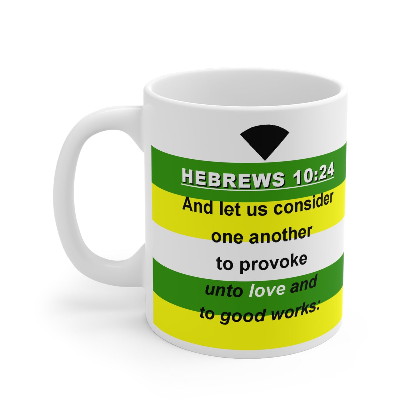 The HEBREWS 10:24 Drinking Mug 11oz