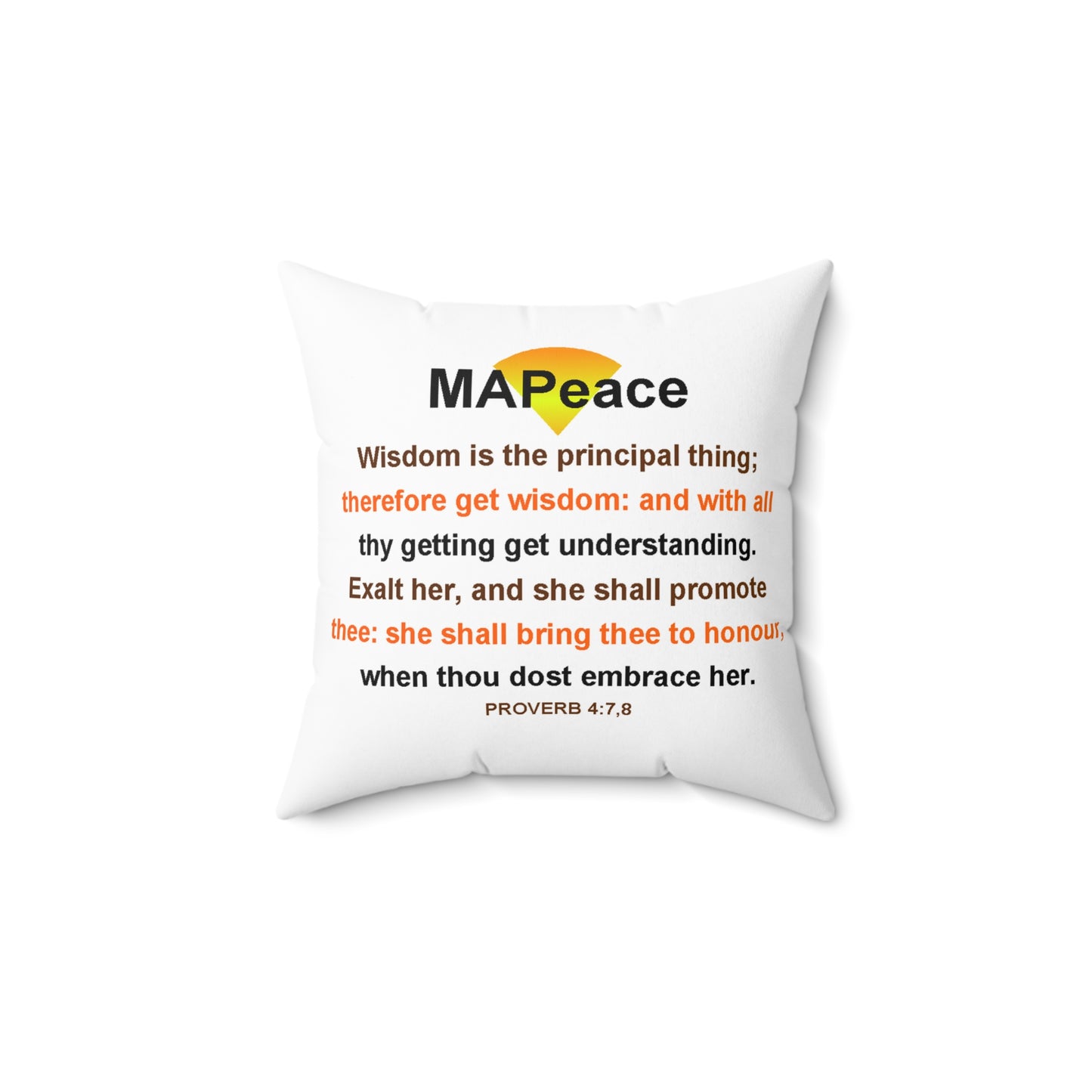 Wisdom - PROVERBS 4:7 - Spun Polyester Square Pillow