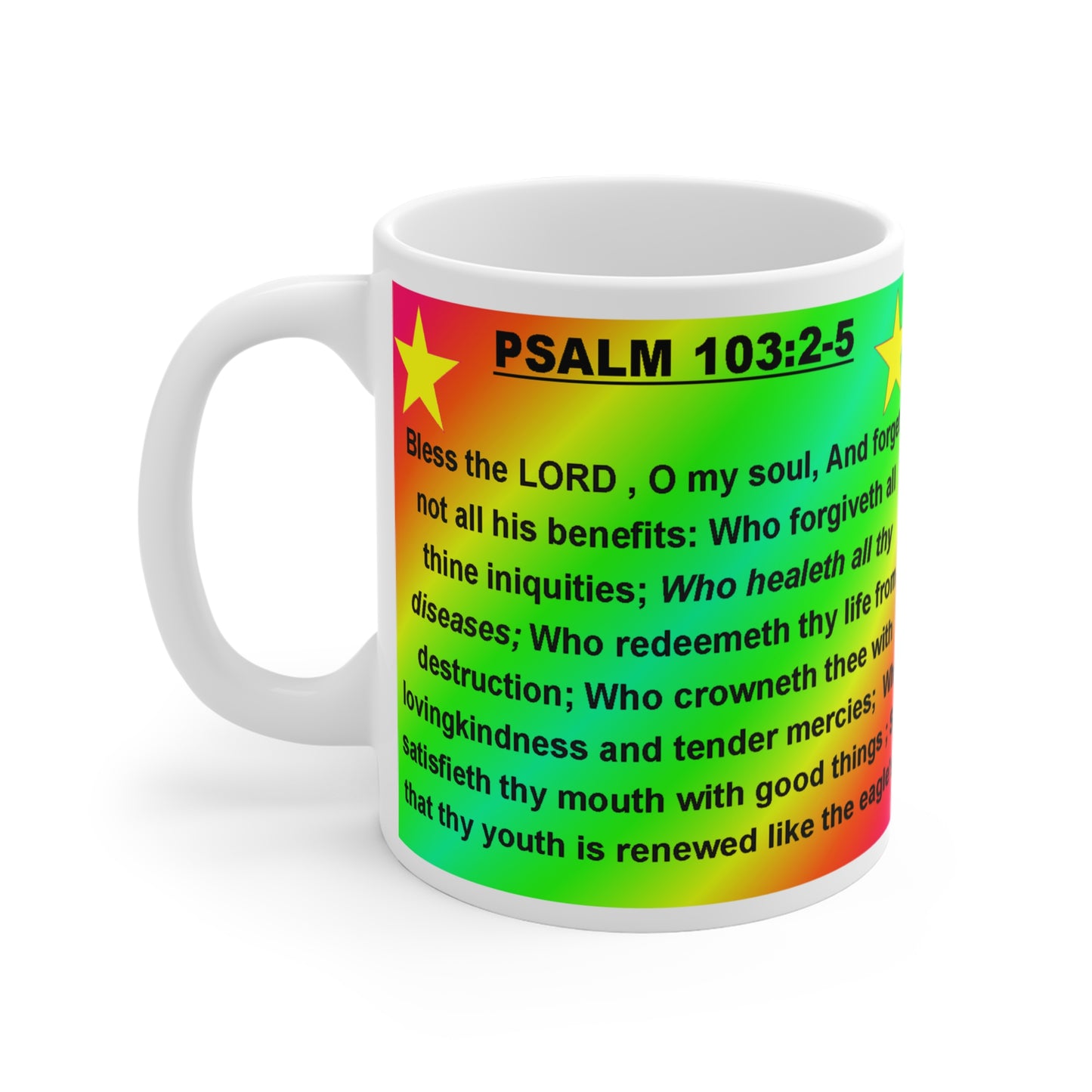 The PSALM 103 Drinking Mug 11oz