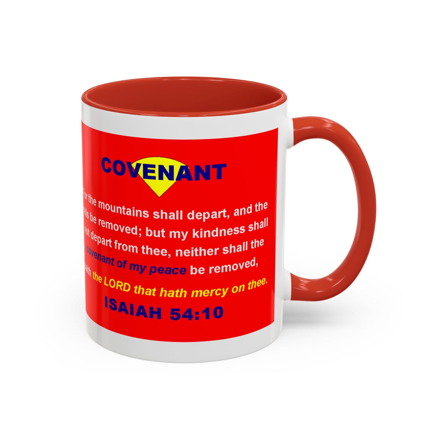 The ISAIAH 54:10 - Accent Coffee Mug (11oz)