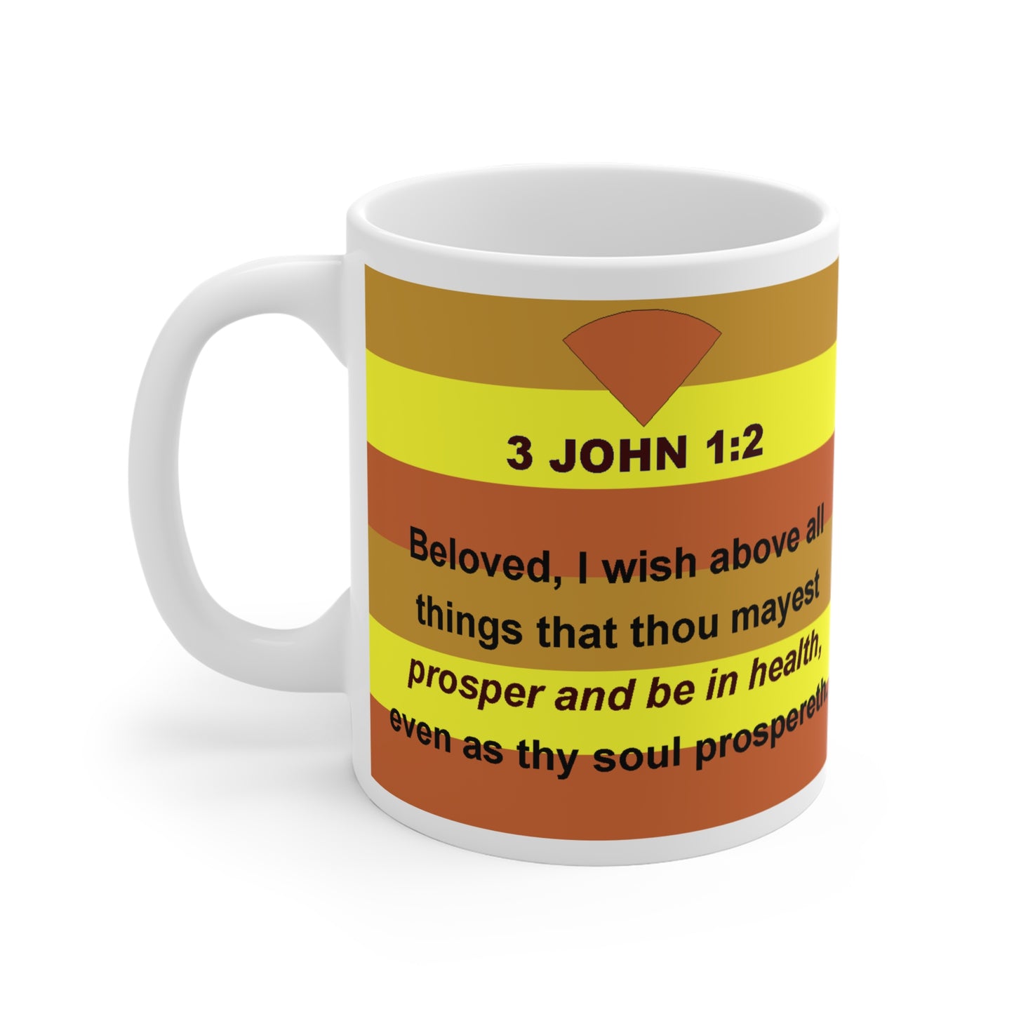 The 3 JOHN 1:2 Drinking Mug - 11oz