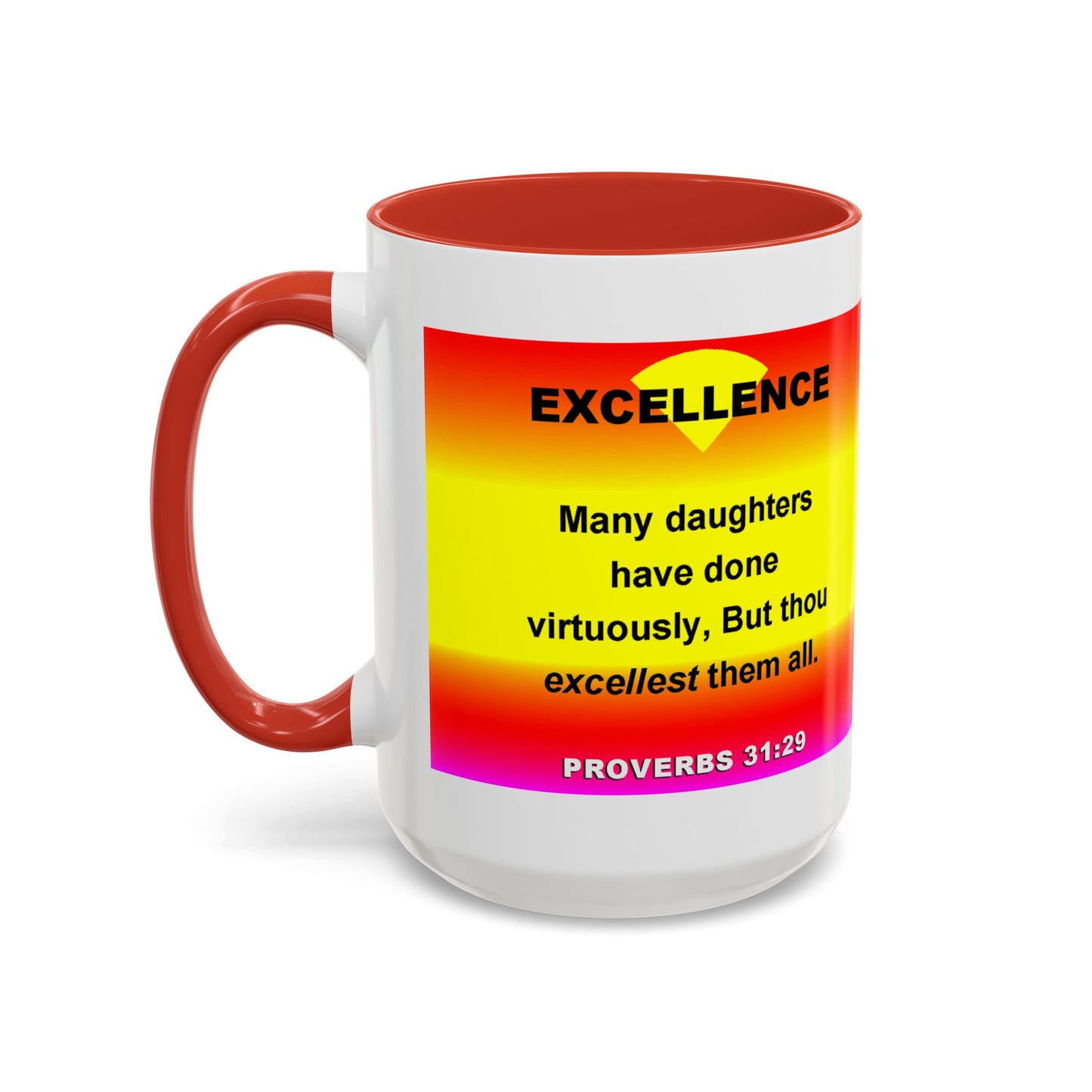 The Proverbs 31:29 Accent Coffee Mug (11, 15oz)