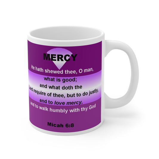 Micah 6:8 - Mercy Mug 11oz