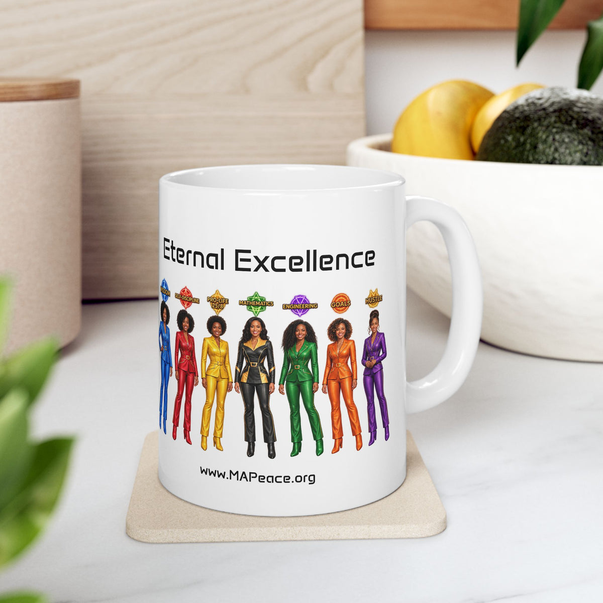 Eternal Excellence Ceramic Mug — Colorful Empowered Women Design (11oz, 15oz)