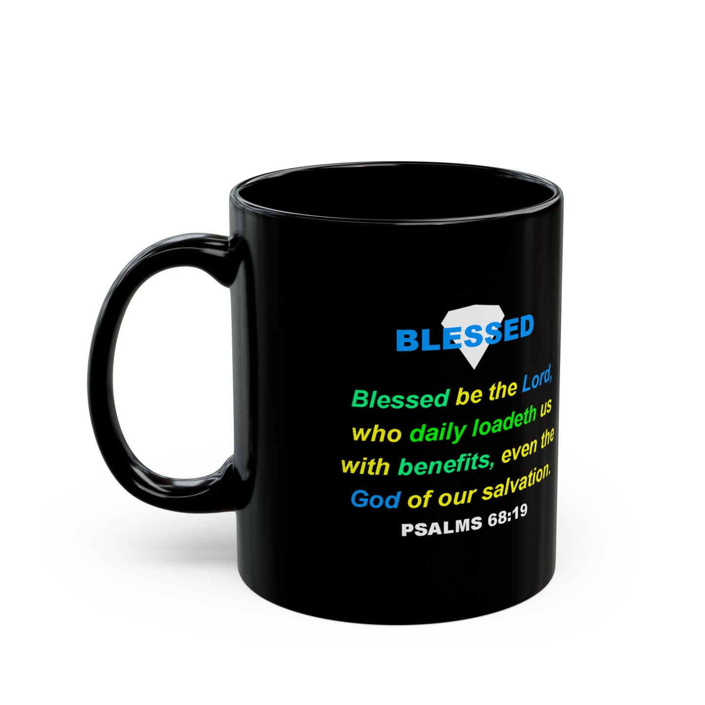 BLESSED - Psalms - 11oz Black Mug